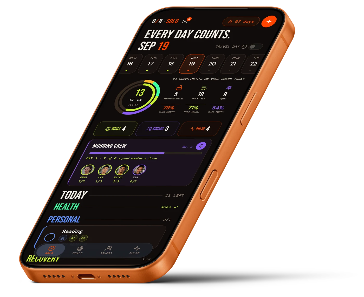 D/R on an orange phone, showing daily commitments, progress, and a Morning Crew Squad.